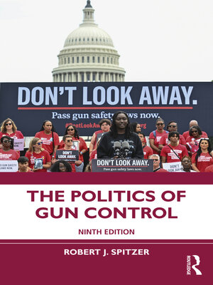 cover image of The Politics of Gun Control